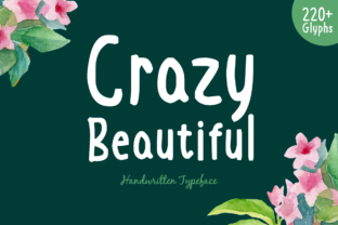 Crazy Beautiful Font for Small Business Branding