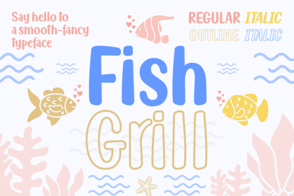 Font Review: Fish Grill Family for Campaign Design