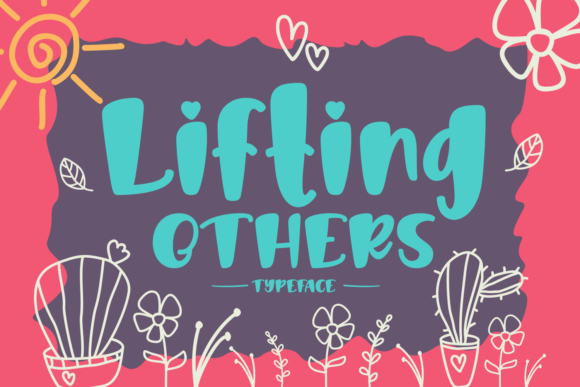 Font That Lifts Your Brand: Lifting Others